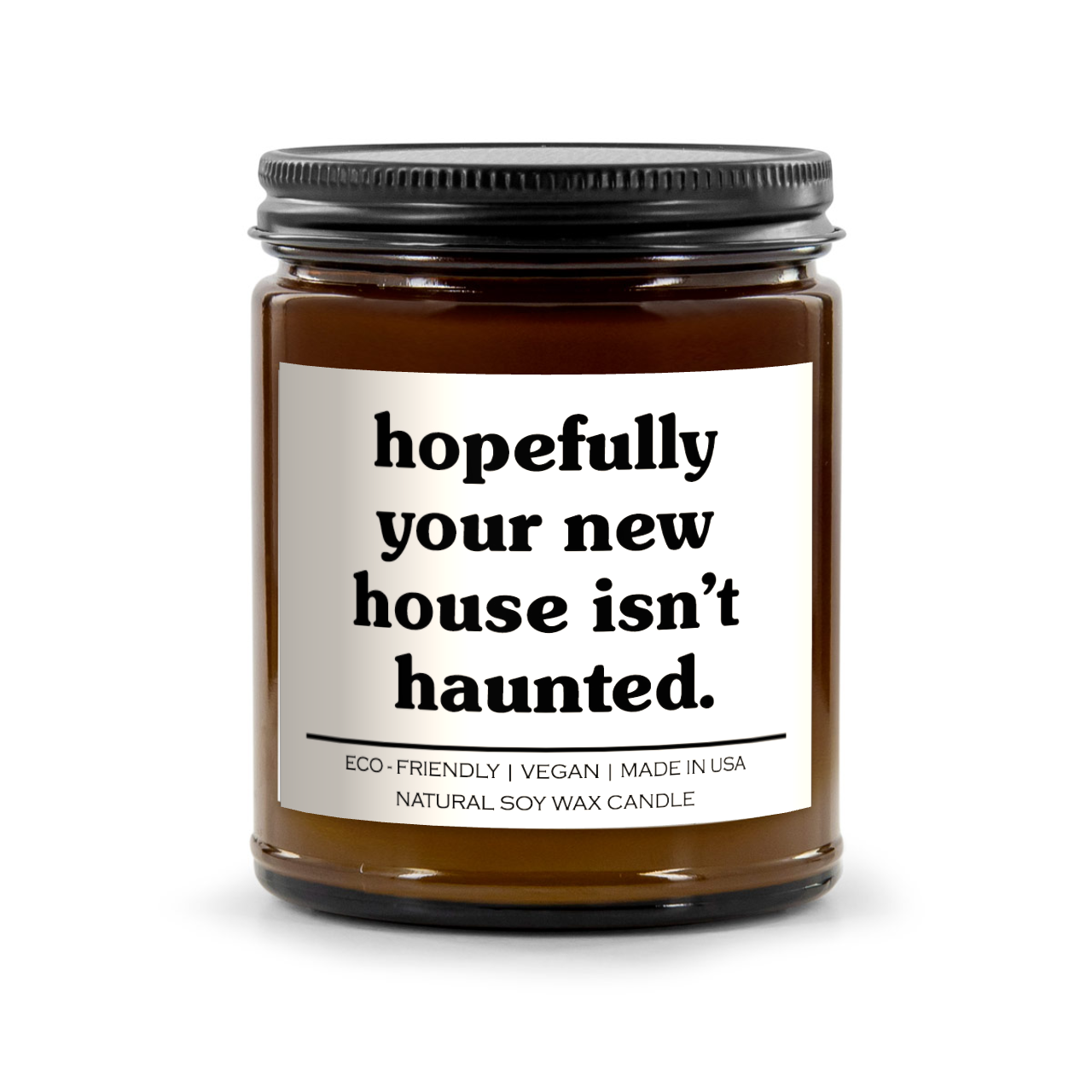 Hopefully Your New House Isn't Haunted Candle