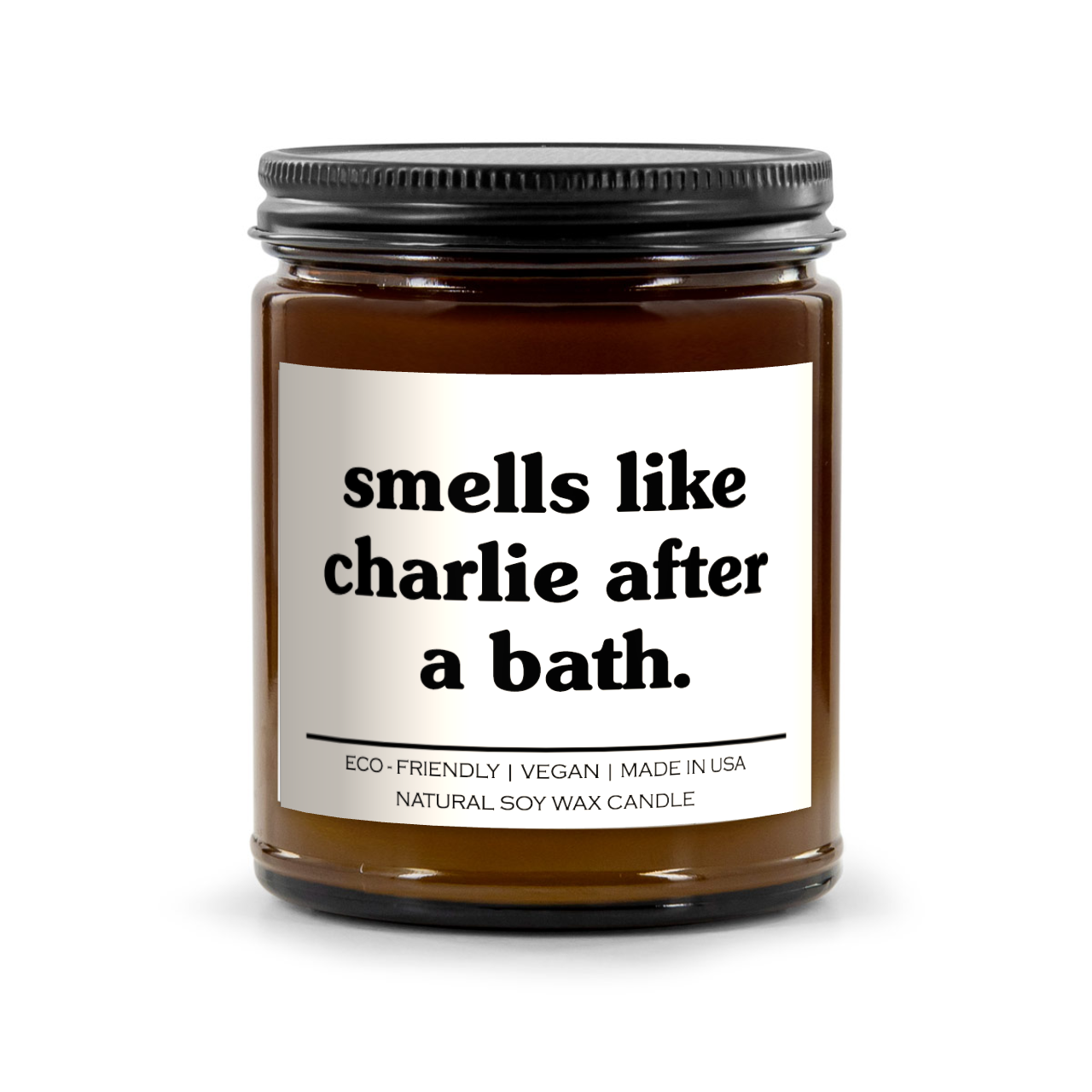 Smells Like Charlie After A Bath Candle