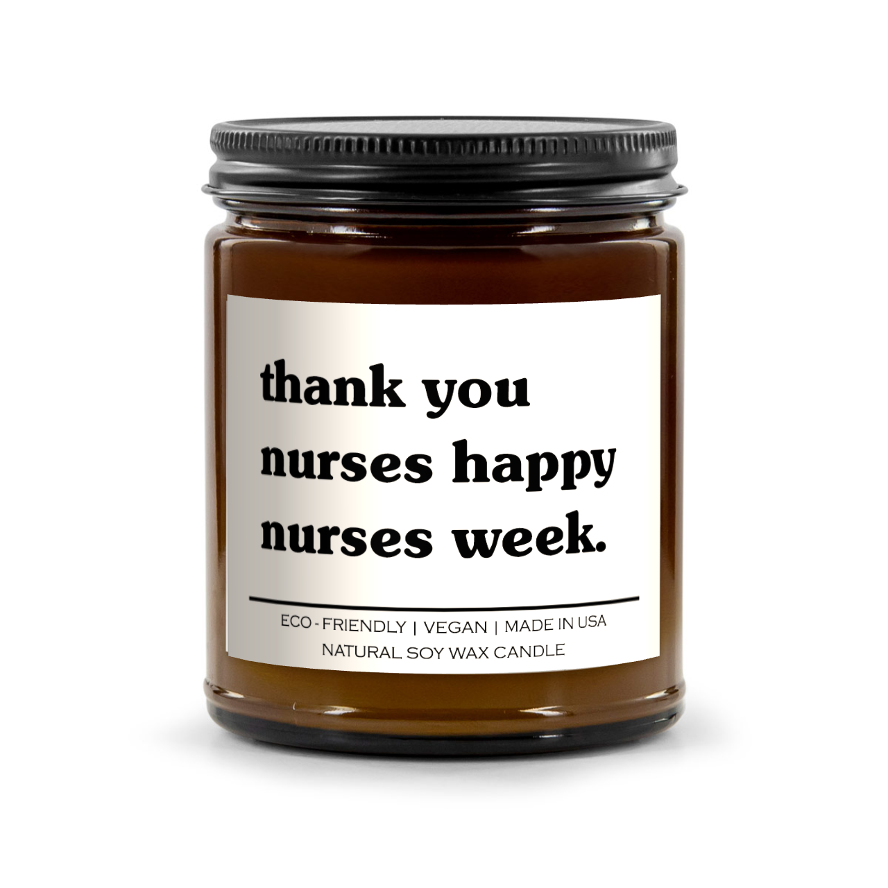 Thank You Nurses Happy Nurses Week Candle