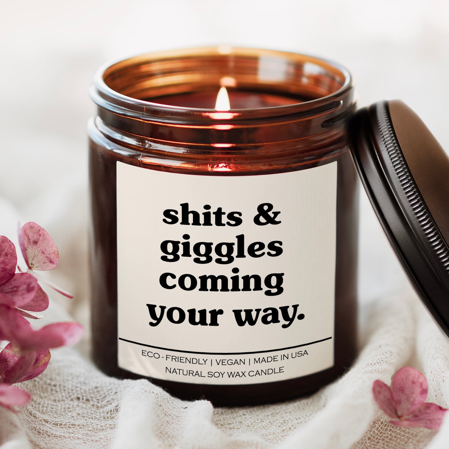 Shits And Giggles Coming Your Way Candle